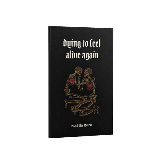 dying to feel alive again - Poetry Book